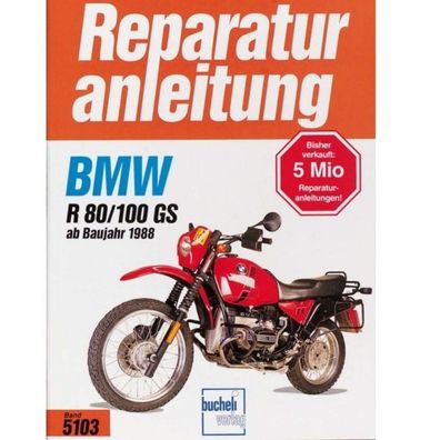 BMW R80, R100 GS (1988-1996) Reparaturanleitung Bucheli Verlag