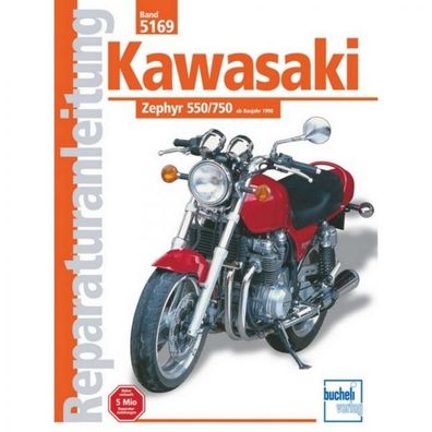 Kawasaki Zephyr 550/750 (1990-2000) Reparaturanleitung Bucheli Verlag