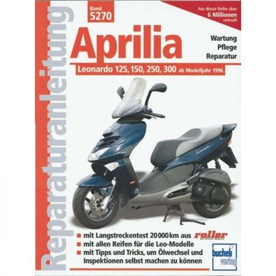 Aprilia Leonardo 125/150/250/300 (1996-2001) Reparaturanleitung Bucheli Verlag