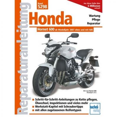 Honda Hornet 600 (ab 2007) mit/ohne ABS Reparaturanleitung Bucheli Verlag