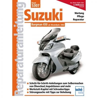 Suzuki Burgman 650 (ab 2002) Reparaturanleitung Bucheli Verlag