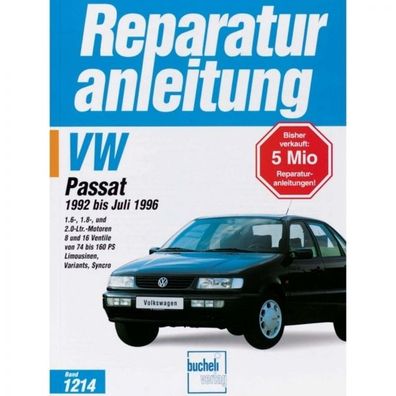 VW Passat CL/GL/16V/Safety/Monte Carlo/Swiss Star (1992-1996) Reparaturanleitung