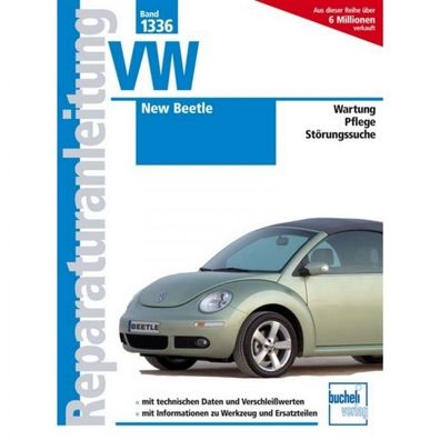 VW New Beetle Typ 9C (1997-2010) Reparaturanleitung Bucheli Verlag