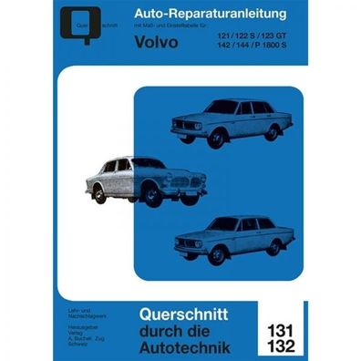 Volvo 121/122 S/123 GT/142/144/P 1800 S (1956-1970) Reparaturanleitung