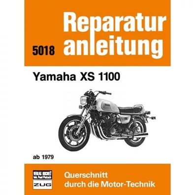 Yamaha XS 1100 (1979-1982) Reparaturanleitung Bucheli Verlag