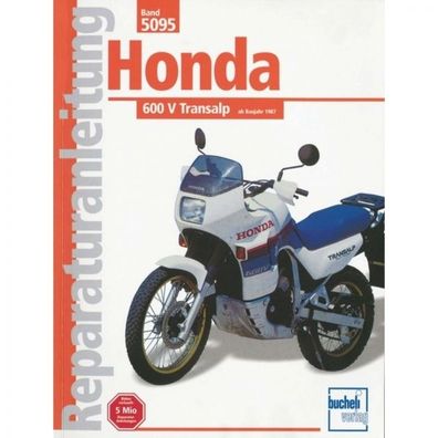 Honda XL 600 V Transalp, Typ PD 06 (1987-1996) Reparaturanleitung Bucheli Verlag