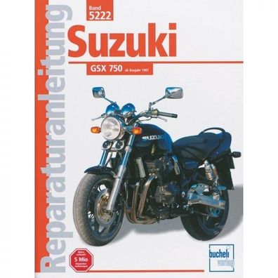 Suzuki GSX 750 AE (1997-2003) Reparaturanleitung Bucheli Verlag