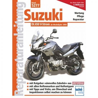 Suzuki DL 650 V-Storm, Typ K04/K05/K06/K07 (2004-2007) Reparaturanleitung