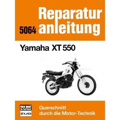 Yamaha XT 550 (1982-1984) Reparaturanleitung Bucheli Verlag