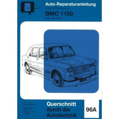 BMC/Morris/Austin/MG 1100 ADO16 Typ Mark I/II/III (1962-1974) Reparaturanleitung