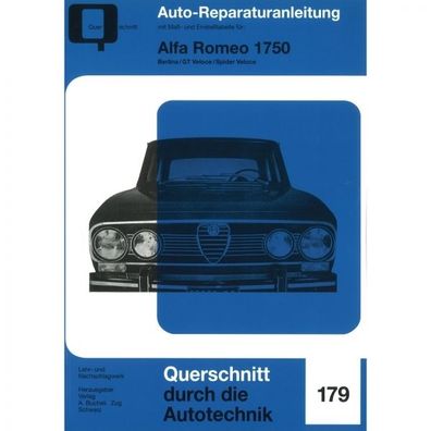 Alfa Romeo 1750 Berlina/GT Veloce/Spider Veloce (1968-1977) Reparaturanleitung