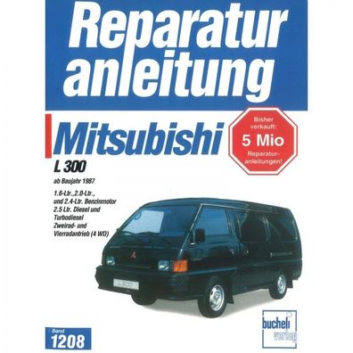 Mitsubishi L300 II (1987-1998) Reparaturanleitung Bucheli Verlag