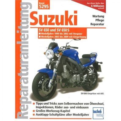 Suzuki SV 650 SV 650 S (99-02) Vergaser 03-09) Einspritzung Reparaturanleitung