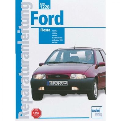 Ford Fiesta (1995-2000) Reparaturanleitung Bucheli Verlag