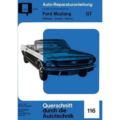 Ford Mustang I GT Fairlane/Comet/Falcon Band 1 (1964-1968) Reparaturanleitung