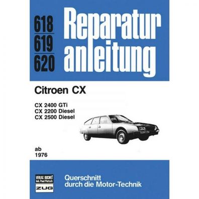 Citroen CX 2400 GTi/2200 Diesel/2500 Diesel (1976-1985) Reparaturanleitung