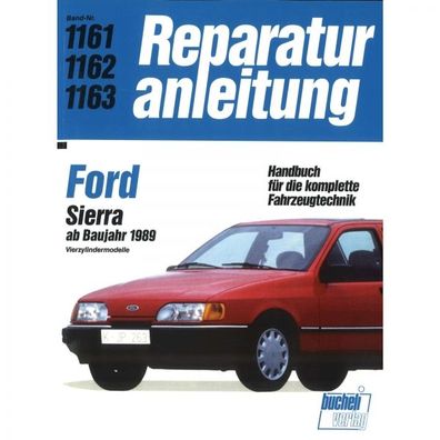 Ford Sierra (1989-1993) Reparaturanleitung Bucheli Verlag