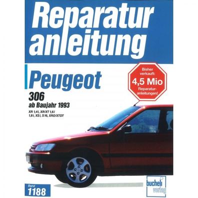 Peugeot 306 (1993-2002) Reparaturanleitung Bucheli Verlag