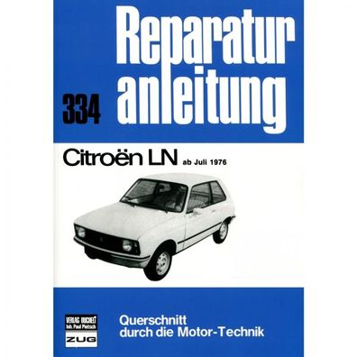 Citroen LN 07.1976 - 1978 Reparaturanleitung Bucheli Verlag