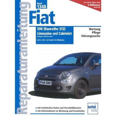 Fiat 500 Limousine Cabriolet (2007-2019) Reparaturanleitung Bucheli Verlag