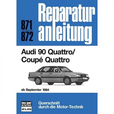 Audi 90 B2 Quattro/Coupe Quattro, Typ 85 (09.1984-1987) Reparaturanleitung