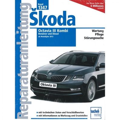 Skoda Octavia III Typ 5E Kombi (ab Bj. 2013) Reparaturanleitung Bucheli Verlag