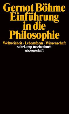 Einf?hrung in die Philosophie, Gernot B?hme