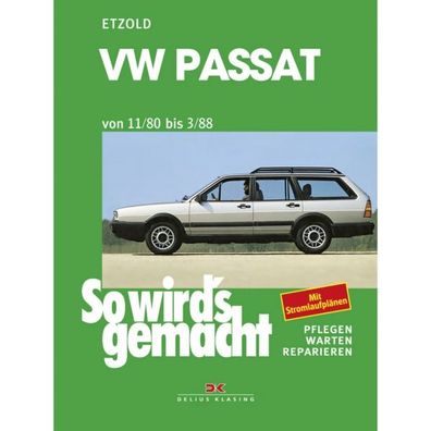 VW Passat Variant Santana 1980-1988 So wirds gemacht Reparaturanleitung Etzold