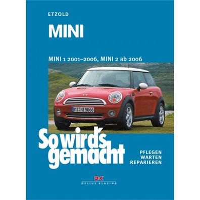 Mini 2 One Cooper S Cabrio Coupe 2006-2016 So wird's gemacht Reparaturanleitung