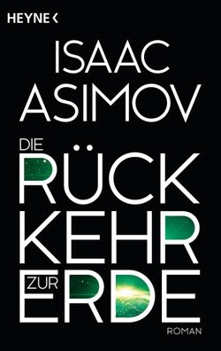 Die R?ckkehr zur Erde, Isaac Asimov