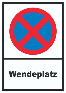 Parken verboten Wendeplatz Schild