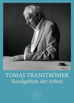 Randgebiete der Arbeit, Tomas Transtr?mer