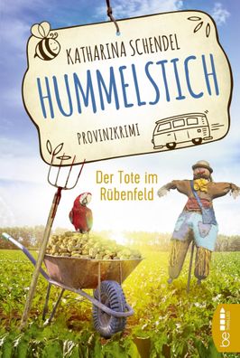 Hummelstich - Der Tote im R?benfeld, Katharina Schendel