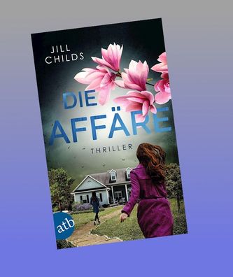 Die Aff?re, Jill Childs