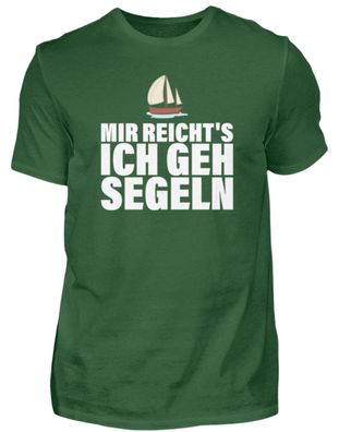 MIR REICHT'S ICH GEH SEGELN - Herren Shirt