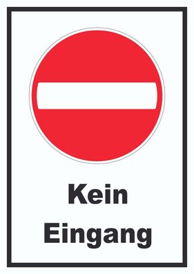 Kein Eingang Schild