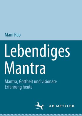 Lebendiges Mantra, Mani Rao