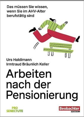 Arbeiten nach der Pensionierung, Urs Haldimann