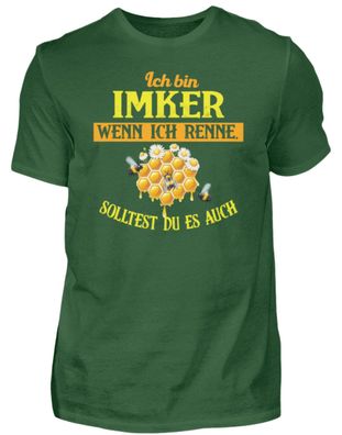 ich bin IMKER WENN ICH RENNE Solltest - Herren Shirt