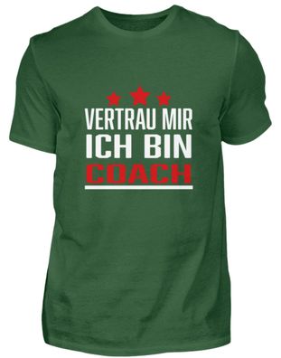 Vertrau MIR ICH BIN COACH - Herren Shirt