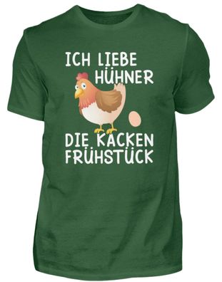 ICH LIEBE HÜHNER DIE KACKEN Frühstück - Herren Shirt