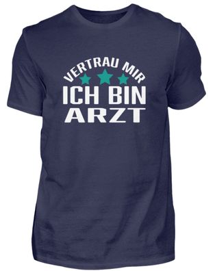Vertrau MIR ICH BIN ARZT - Herren Premiumshirt