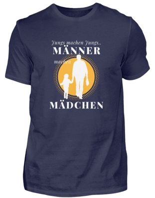 Jungs machen Jungs Männer machen Mädchen - Herren Premiumshirt