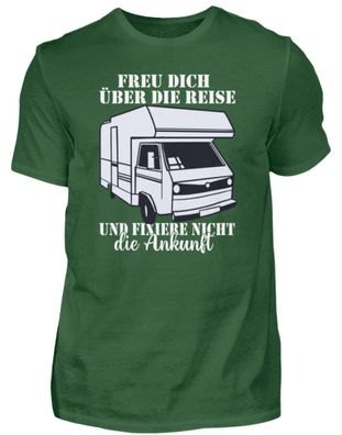 FREU DICH ÜBER DIE REISE UND Fixiere - Herren Shirt
