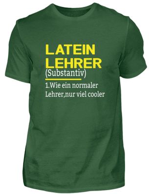 Latein Lehrer Substantiv 1. Wie ein - Herren Shirt