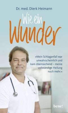 Wie ein Wunder, Dierk Heimann