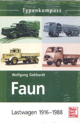Faun Lastwagen 1916 - 1988, Typenkompass
