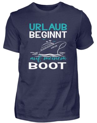 Urlaub beginnt auf meinem Boot - Herren Premiumshirt