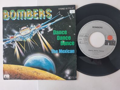 Bombers - Dance Dance Dance/ The Mexican 7'' Vinyl Germany