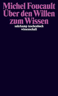 ber den Willen zum Wissen, Michel Foucault